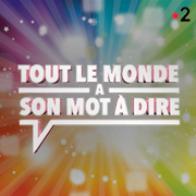 Tout le monde a son mot à dire 